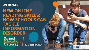 New online reading skills: how schools can tackle information disorder - Webinar