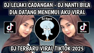 Download Lagu DJ NANTI BILA DIA DATANG MENEMUI AKU MAKA CEPAT CEPAT KAMU NGUMPET DULU || DJ LELAKI CADANGAN VIRAL MP3 Download Lagu DJ NANTI BILA DIA DATANG MENEMUI AKU MAKA CEPAT CEPAT KAMU NGUMPET DULU || DJ LELAKI CADANGAN VIRAL MP3