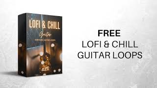 LOFI & CHILL GUITAR PACK | 100% Royalty Free