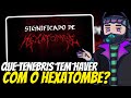 Será que AINDA dá pra GANHAR o HEXATOMBE? E o que TENEBRIS tem HAVER COM ISSO?