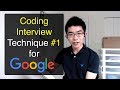 Problem Solving Technique #1 for Coding Interviews with Google, Amazon, Microsoft, Facebook, etc.