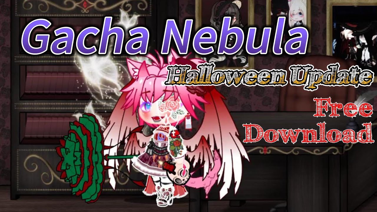 Gacha Nebula Apk v2.0 (Halloween Special) by Noxula