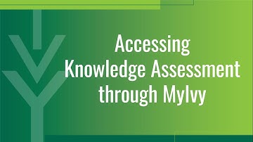 MyIvy Student Guide: Accessing Knowledge Assessment