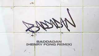 Chase & Status, Bou - Baddadan (Henry Fong Remix) ft. IRAH, Flowdan, Trigga & Takura