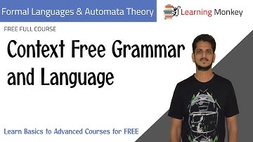 Context Free Grammar and Language || Lesson 56 || Finite Automata || Learning Monkey ||