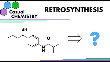 Retrosynthesis 1 - Organic Chemistry