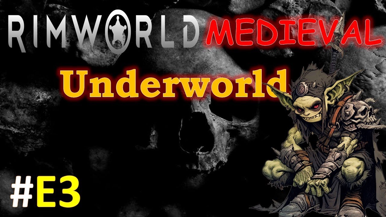 Rimworld Medieval: Underworld 