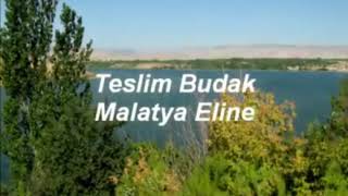 Malatya Eline Serin Dediler