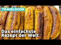 Platanos fritos – das wohl einfachste Rezept der Welt