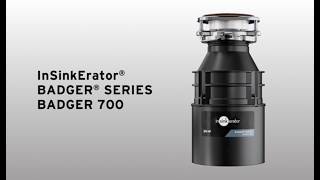 InSinkErator® Badger® 700 Product Video