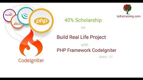 Learn PHP Framework CodeIgniter Advance Step By Step from Scratch Batch 18 day 22 – CodeIgniter