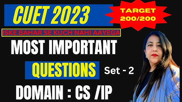 CUET Preparation 2023 | Most Important MCQs | Computer Science & IP | Paper Is main se hi AAYEGA