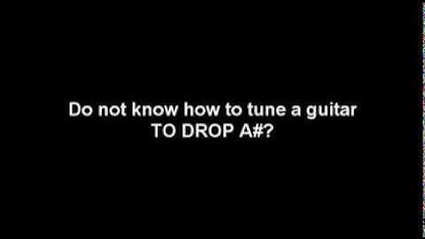 DROP A# Tuning (guitar tuner) - sound quality