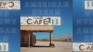 AMERICAN DREAM - Official Lyric Video 