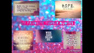 My Favorite Tumblr Quotes