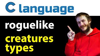 23) C language. Roguelike: monsters diversity