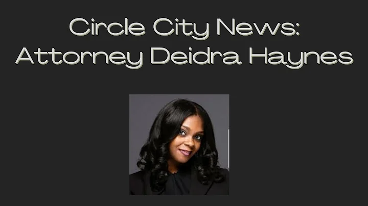 Circle City News, ep. 12: Attorney Deidra Haynes