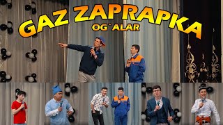 OG`ALAR JAMOASI - GAZ ZAPRAPKADAGI HOLAT | ОГАЛАР ЖАМОАСИ - ГАЗ ЗАПРАПКАДАГИ ХОЛАТ. (2020)