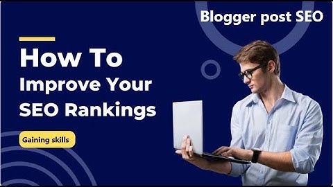 Blogger SEO | Step-by-Step Guide to Blogging Success with Profitable Ad Placement