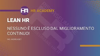 Lean HR: nessuno è escluso dal miglioramento continuo! screenshot 4
