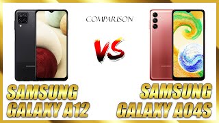 Samsung Galaxy A12 VS Samsung Galaxy A04s