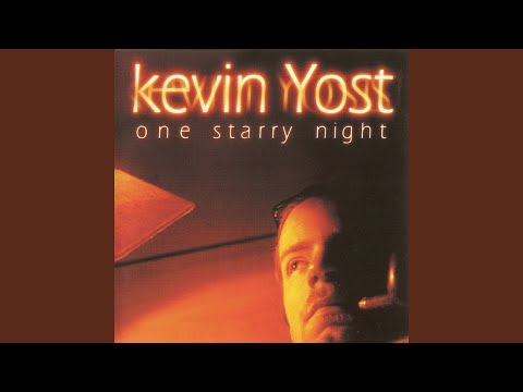 Kevin Yost — If She Only Knew