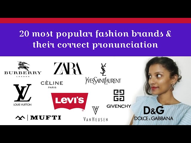 How to pronounce Fashion brands  Correct pronunciation of 20