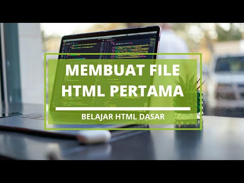 HTML Dasar  : Membuat File HTML