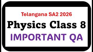 PHYSICS IMPORTANT QA.physics sa2 physics question paper 8th class. sa2 question paper 2026 8th class