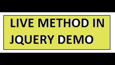 LIVE METHOD IN JQUERY   DEMO