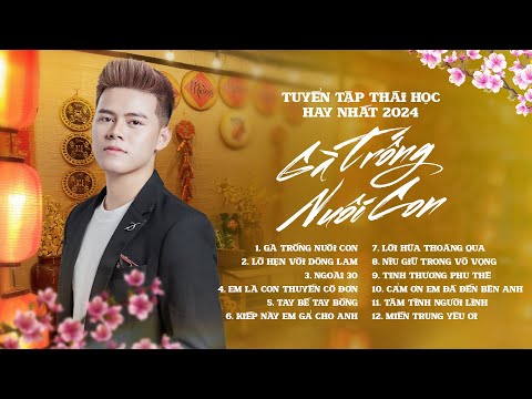 Gà Trống Nuôi Con, Lỡ Hẹn Với Dòng Lam... | LK Nhạc Trữ Tình, Nhạc Trẻ Tâm Trạng Hay Nhất 2024