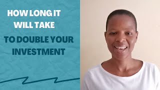 How Long It Will Take You to Double Your Investment