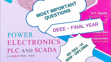 DEEE - POWER ELECTRONIC PLC AND SCADA - MOST IMPORTANT QUESTIONS