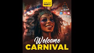 WELCOME TO CARNIVAL GROOVY SOCA 2025 MIXED BY DJ STAR 1