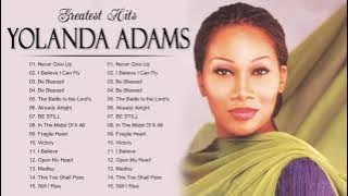 Yolanda Adams | Yolanda Adams Songs Hits Playlist