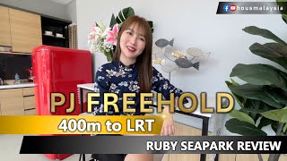 Ruby Seapark Review |  PJ Freehold  | 400m to LRT  | Must Watch !!