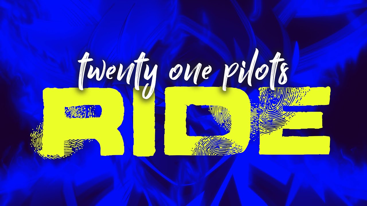 twenty one pilots Ride (Lyrics) YouTube