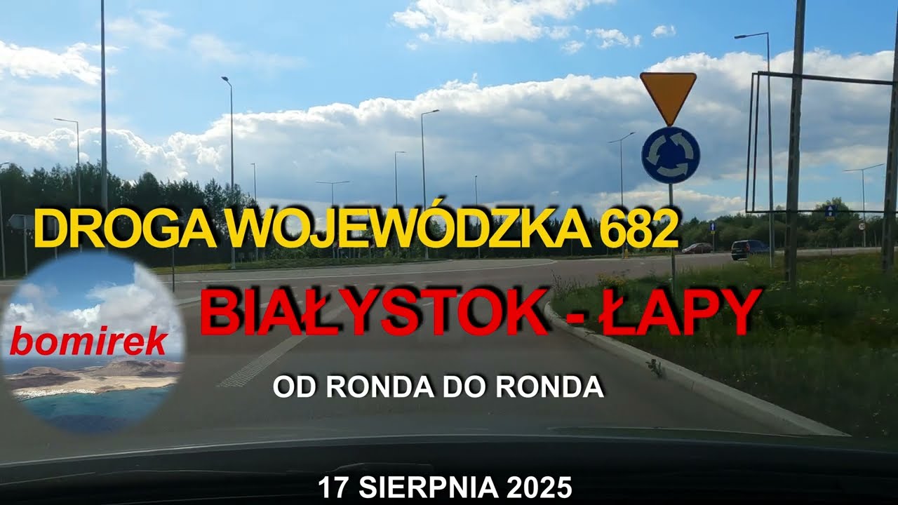 #378  Białystok - Łapy, od ronda do ronda drogą 682 z @agatabodkuchni