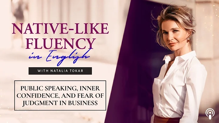 PODCAST: Public Speaking, inner confidence, and fe...