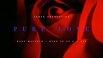 Pure Love - Matt Maltese ( Even If It