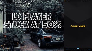 How to fix Ld player stuck at 50% | Windows 10/11 [ Quick Tutorial ]