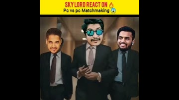 Skylord React On PC vs PC Matchmaking 😱 and Gyan Sujan, Ajjubhai #shorts