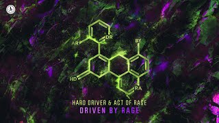 Hard Driver & Act Of Rage - Driven By Rage