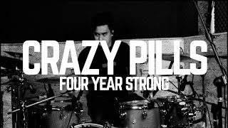 FOUR YEAR STRONG - CRAZY PILLS - DRUM COVER