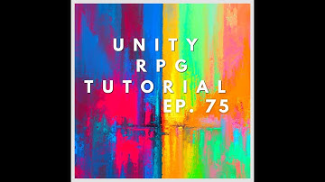 Unity RPG Tutorial Ep.75 (Logging Out + Menu +)