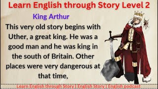 English Story | Learn English Story Level 2 | Improve your English | Greder reader | king Arthur