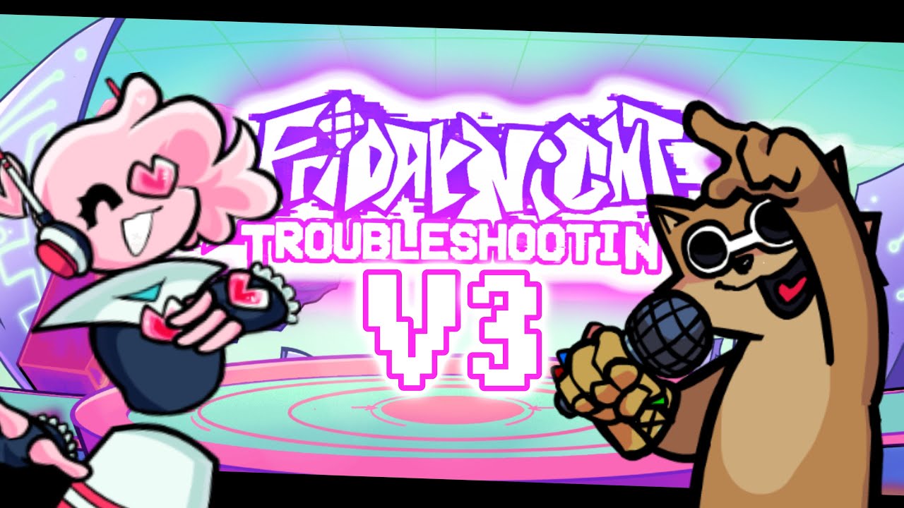 Friday Night Troubleshootin' V3 is HERE! | FNF Mod - YouTube