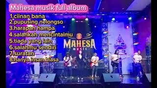 mahesa musik full album#ciinan bana
