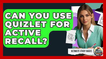 Can You Use Quizlet For Active Recall? - Ultimate Study Hacks