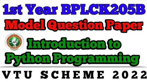 💥1st YEAR INTRODUCTION TO PYTHON PROGRAMMING MODEL QUESTION PAPER || BPLCK205B #vtu #viral #python